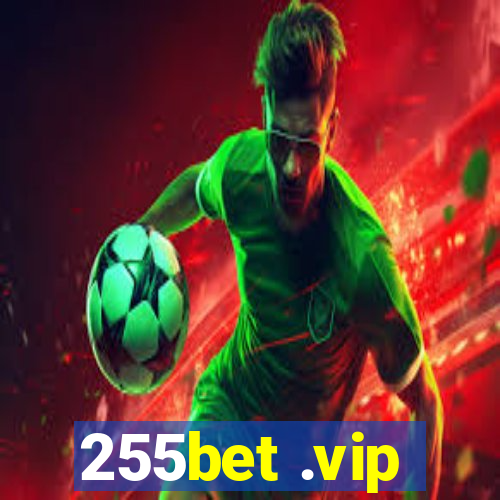 255bet .vip